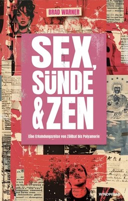 Sex, Sünde & Zen, Brad Warner