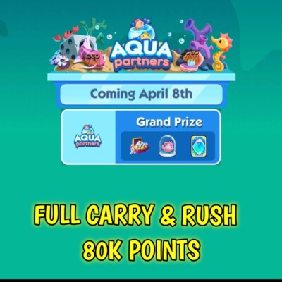 Pre Order AQUA Partners EVENT - MonoPoly_Go_ RUSH Completed