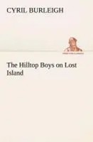 Cyril Burleigh | The Hilltop Boys On Lost Island | Taschenbuch | Englisch (2013)
