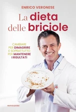 Enrico Veronese La dieta delle briciole. Cambiare per di (Paperback) (UK IMPORT)