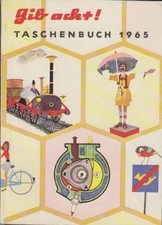 Gib acht! Taschenbuch 1965. Klaus F. Hasenclever: