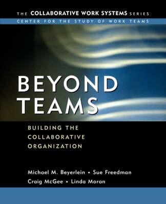 Jenseits von Teams: Aufbau der kollaborativen Organisation