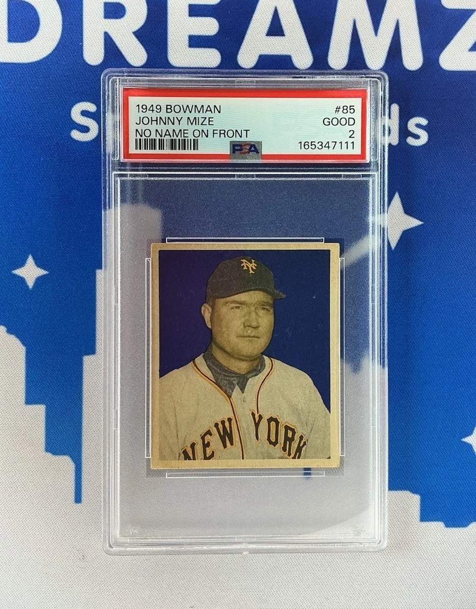 1949 Bowman #85 Johnny Mize No Name On Front Giants HOF PSA 2