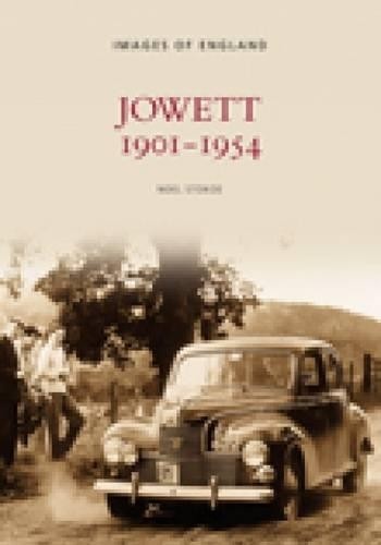 Jowett 1901-1954 by Noel Stokoe - 9780752417233