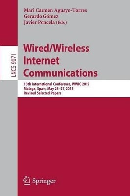 Wired/Wireless Internet Communications - 9783319225715