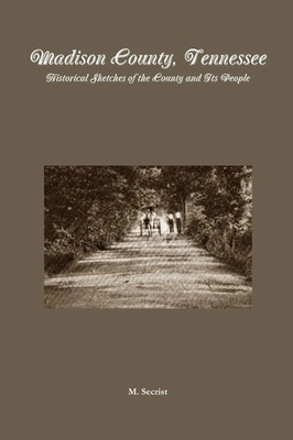 M. Secrist | Madison County, Tennessee | Taschenbuch | Englisch (2012)