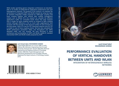 PERFORMANCE EVALUATION OF VERTICAL HANDOVER BETWEEN UMTS AND WLAN | Englisch