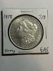 1878 7/8 TF STRONG MORGAN SILVER DOLLAR UNC BRIGHT WHITE