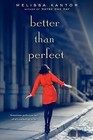 Better Than Perfect by Melissa Kantor (Hardback, 2015)