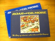 Roar With Gilmore, Hardcover Book on America's Most Unusual Oil Company