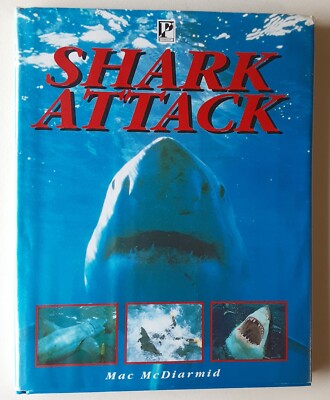SHARK ATTACK - Mac McDiarmid - Paragon Books - Hardback - Dust Jacket