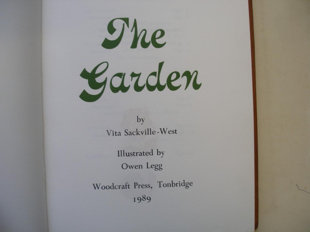 THE GARDEN By Vita Sackville-West Illustrated by Owen Legg Woodcraft Press 1989