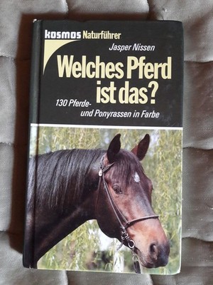 JASPER NISSEN - WELCHES PFERD IST DAS? - TSCHENBUCH VON 1987 KOSMOS NATURFÜHRER