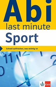 Klett Abi last minute Sport: Schnell auffrischen, w... | Buch | Zustand sehr gut