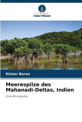 Kishor Borse | Meerespilze des Mahanadi-Deltas, Indien | Taschenbuch | Deutsch