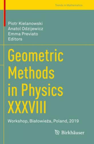 Thumbnail - Geometric Methods In Physics Xxxviii Workshop, Bialowieza, Poland,