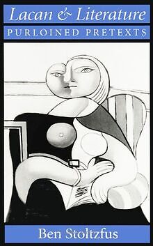 Lacan and Literature: Purloined Pretexts (Suny Series in... | Buch | Zustand gut - Stoltzfus, Ben