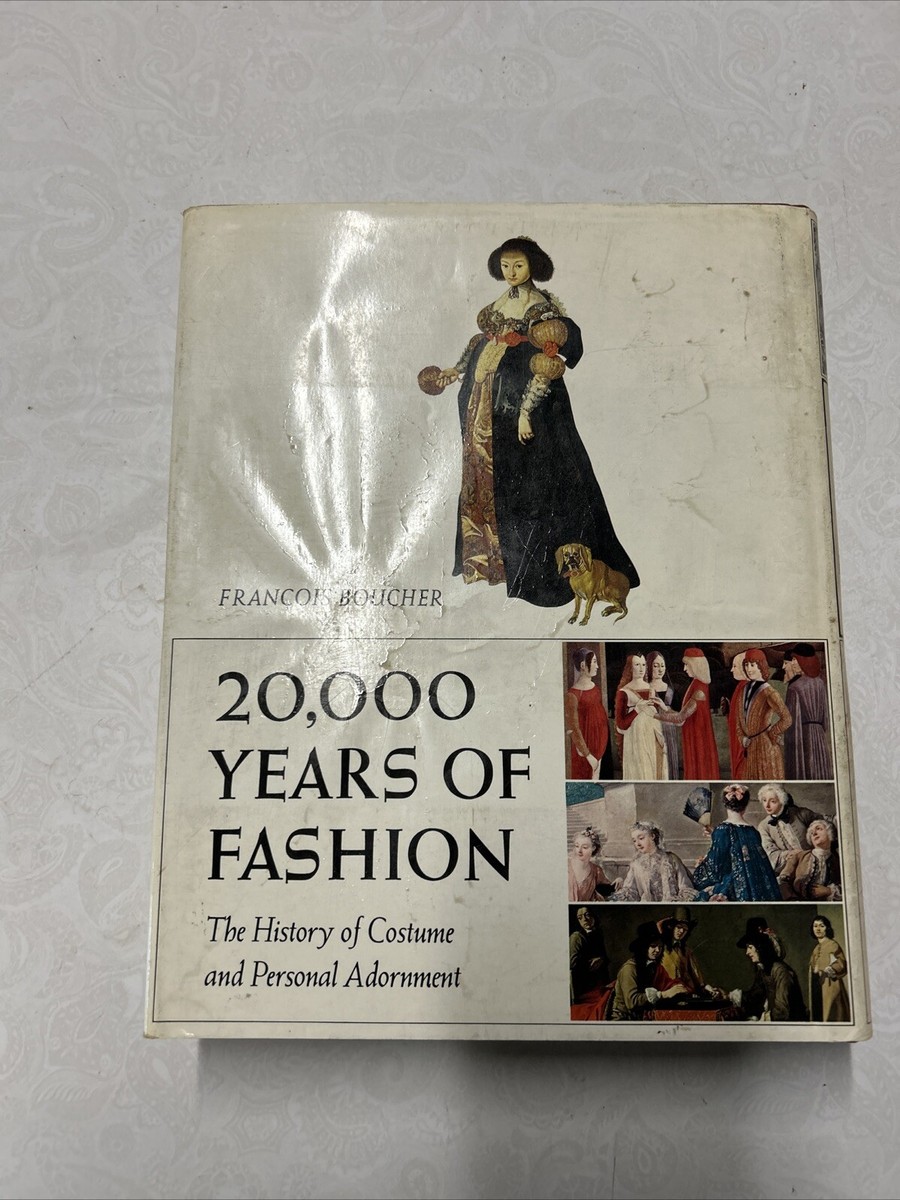 20,000 Years of Fashion The History of Costume and Personal