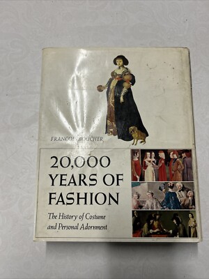 20,000 Years of Fashion The History of Costume and Personal
