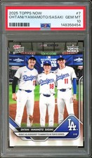 2025 Topps Now Rookie #7 Roki Sasaki Yoshinobu Yamamoto Shohei Ohtani PSA 10 GEM