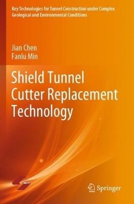 Shield Tunnel Cutter Replacement Technology by Jian Chen (English) Paperback Boo