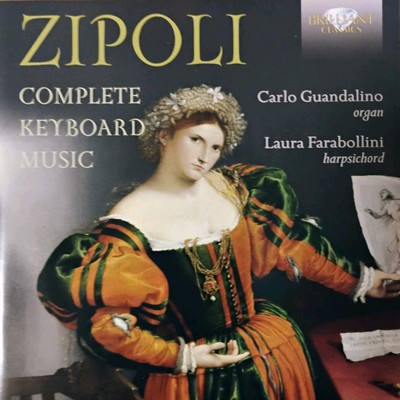 Zipoli: Complete Keyboard Music (Organ & Harpsichord) 2 CD Orgel + Cembalo