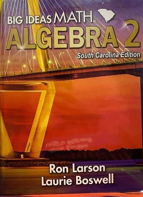Big Ideas Math Algebra 2 ,South Caroline Edition,BRAND NEW