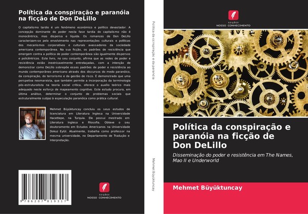 PolíTica Da ConspiraçãO E ParanóIa Na FicçãO De Don Delillo Mehmet BüYüKtuncay-image