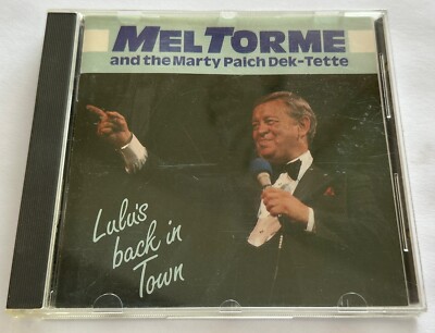 Mel Torme And The Marty Patch Dek-Tette - Lulus Back in Town CD
