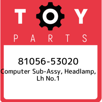 81056-53020 Toyota Computer sub-assy, headlamp, lh no.1 8105653020, New Genuine