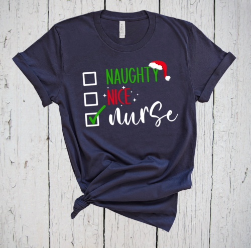 Naughty Nice Nurse, Cute Christmas Shirt, Holiday Shirt, Nurse Gift, Nurse Shirt