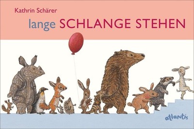 Kathrin Schärer / Schärer, Kathrin/Lange Schlange stehen9783715209333