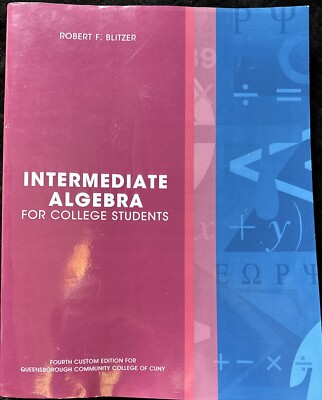 Intermediate Algebra for College Students (4th custom edition for QCC)