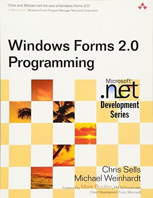 Windows Forms 2.0 Programming, Weinhardt, Michael