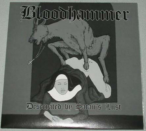 BLOODHAMMER / BLACKDEATH Desecrated By Satans L… EP - Imagen 1 de 3