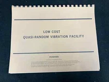 1986 HUGHES AIRCRAFT COMPANY LOW COST QUASI-RANDOM VIBRATION FACILITY