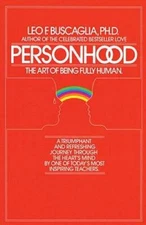 Personhood: The Art of Being Fully Human - Paperback - VERY GOOD