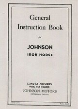 Johnson Iron Horse 500 Series General Instruction Book (please read description)