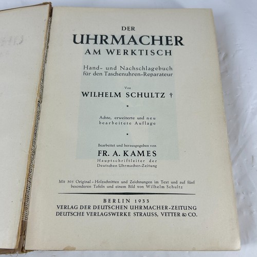 Der Uhrmacher Am Werktisch Wilhelm Shultz 1933 Hand Nachschlagebuch Reparteur - Picture 8 of 19