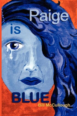 Bill McCullough | Paige Is Blue | Taschenbuch | Englisch (2008) | AuthorHouse