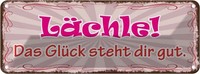 Blechschild 10X27 Cm LäChle Das GlüCk Steht Dir Gut Dekoration Spruch Zitat Deko