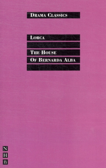 The House of Bernarda Alba by Federico Garcia Lorca (Paperback Book)