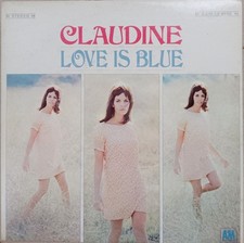Claudine Longet   Love is Blue Vinyl LP A&M 1...