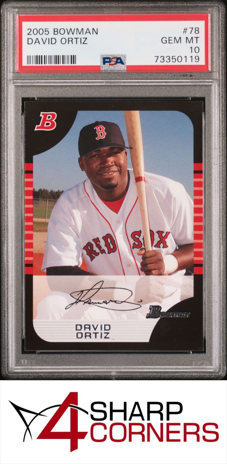 2005 BOWMAN #78 DAVID ORTIZ RED SOX HOF POP 1 PSA 10 view 1