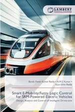 Smart E-Mobility: Fuzzy Logic Control for SRM-Powered Electric Vehicles by Pavan