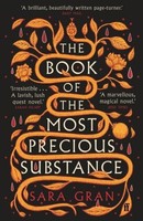 The Book Of The Most Precious Substance Sara Gran