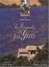 Les promenades de Jean Giono (French Edition) By Pierre Magnan