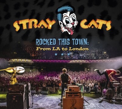 STRAY CATS - ROCKED THIS TOWN: FROM LA TO LONDON (CD)   CD NEU