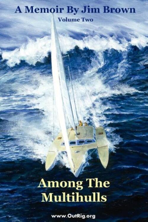 Thumbnail - Among The Multihulls | Jim Brown | Volume Two | Taschenbuch |