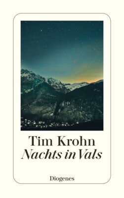 Tim Krohn / Nachts in Vals